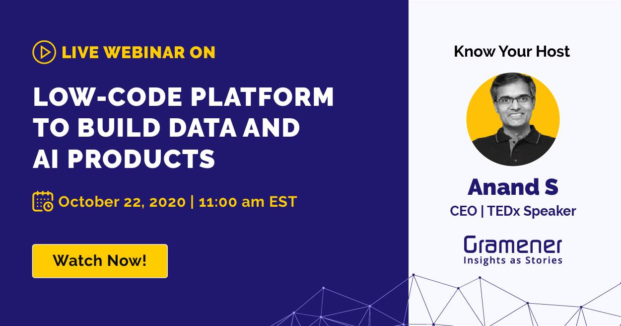 Gramener's Anand S hosting a webinar on how to build data and AI applications with low-code-platform