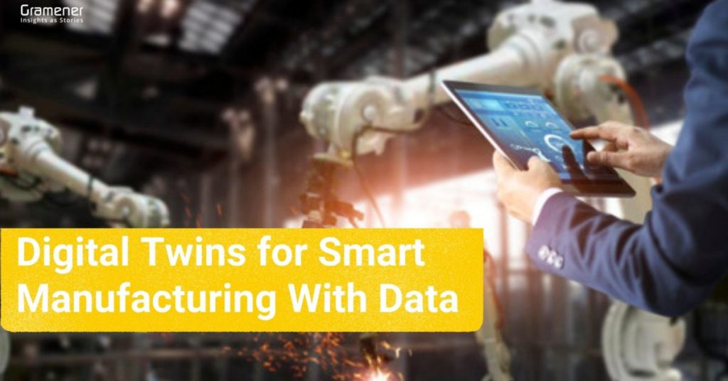 Blog on What is Digital Twin in Manufacturing Industry